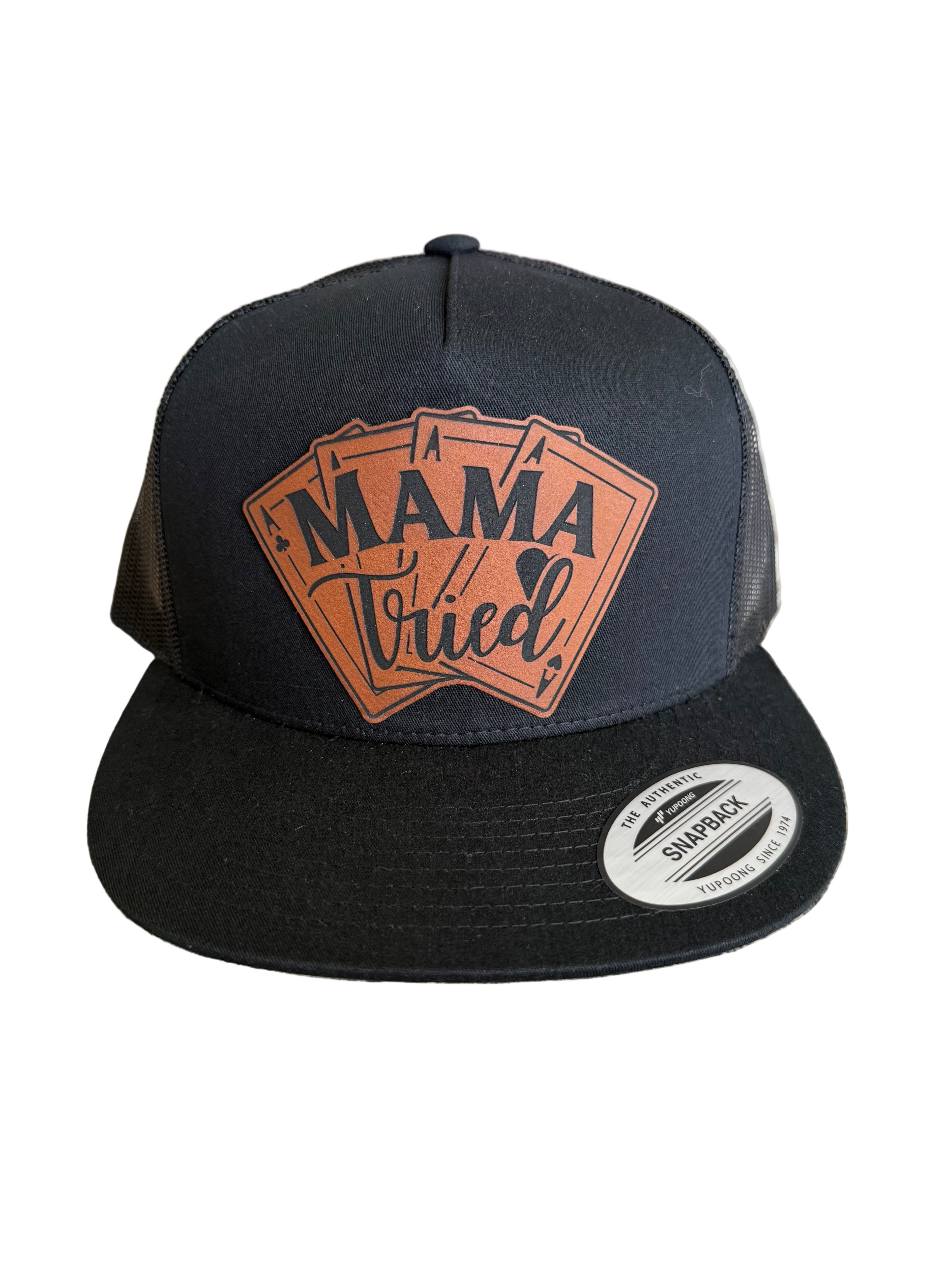 Mama Tried Hat